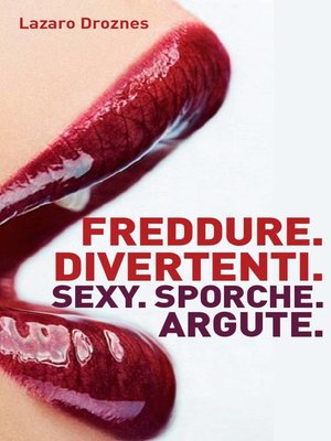 cover image of Freddure Divertenti. Sexy. Sporche. Argute.